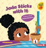 Jada Sticks with It: A Story about Determination - SCHUH,  Mari C. - 9781728478432