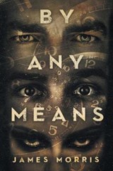 By Any Means - James Morris - 9781728773667