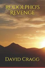 Rodolpho's Revenge David Cragg - David Cragg - 9781728816289