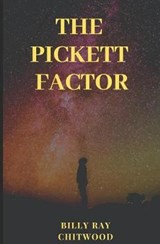 The Pickett Factor - Billy Ray Chitwood - 9781728965840