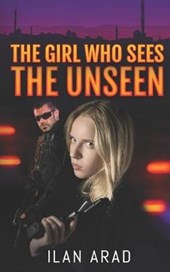 The Girl Who Sees the Unseen