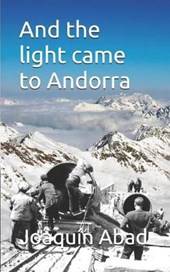 And the Light Came to Andorra