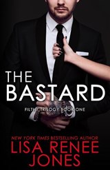 The Bastard - Lisa Renee Jones - 9781731114464