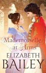 Mademoiselle at Arms - Elizabeth Bailey - 9781731219824