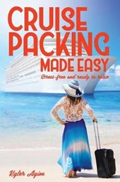 Cruise Packing Made Easy