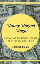 Money Magnet Magic