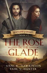 Scotland's Knight - Paul V Hunter ; Anne K Hawkinson - 9781732017504