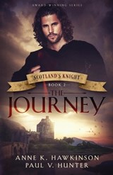 Scotland's Knight - Paul V Hunter ; Anne K Hawkinson - 9781732017511