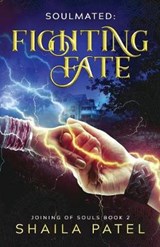 Fighting Fate - PATEL,  Shaila - 9781732023604