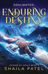 Enduring Destiny - PATEL,  Shaila - 9781732023628