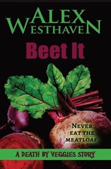 Beet It - Alex Westhaven - 9781732178939