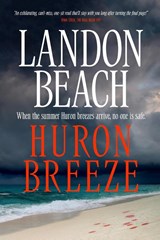 Huron Breeze - Landon Beach - 9781732257870