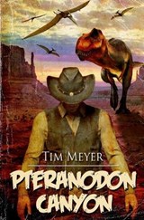 Pteranodon Canyon - Tim Meyer - 9781732399365