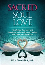 Sacred Soul Love - Lisa Thompson - 9781732408814