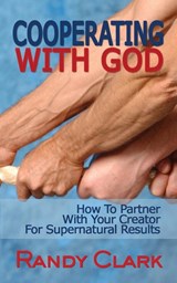 Cooperating With God - Randy Clark - 9781732424708