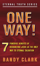 One Way! - Randy Clark - 9781732424739