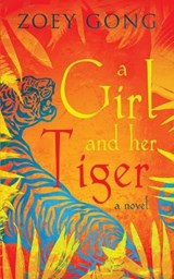 A Girl and Her Tiger - Zoey Gong - 9781732438354