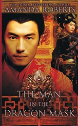 The Man in the Dragon Mask - Amanda Roberts - 9781732438392