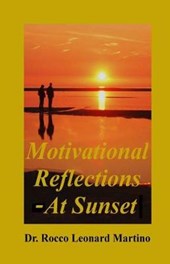 Motivational Reflections - At Sunset