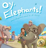 Oy, Elephants! - Deborah Stevenson - 9781732541016