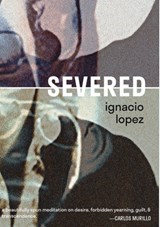 Severed - Ignacio Lopez - 9781732545229