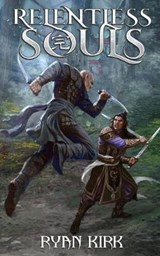 Relentless Souls - KIRK,  Ryan - 9781732572997