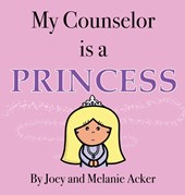 My Counselor is a Princess