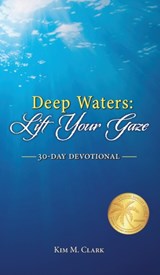 Deep Waters - Kim M Clark - 9781732748026