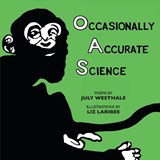 Occasionally Accurate Science - July Westhale - 9781732786615