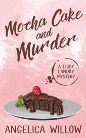 Mocha Cake and Murder