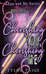 Cherishing You, Cherishing Me - Tylor Paige - 9781732910836