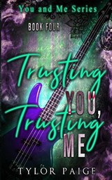 Trusting You, Trusting Me - Tylor Paige - 9781732910843