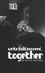 Write. Build. Succeed. Together - Bull City Slam Team - 9781733050234