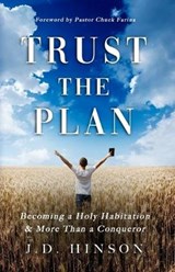 Trust the Plan - HINSON,  J D - 9781733134903