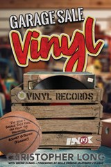 Garage Sale Vinyl - Christopher Long ; Bryan Dumas - 9781733247047