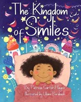 Kingdom of Smiles - Patricia Ann Carter-Hayes - 9781733282000