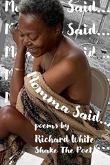 Momma Said... - Richard White - 9781733315296