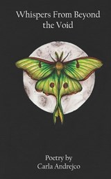 Whispers From Beyond The Void - ANDREJCO,  Carla - 9781733382298