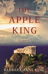 The Apple King - Barbara Anne King - 9781733536950