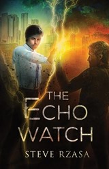 The Echo Watch - Steve Rzasa - 9781733585132