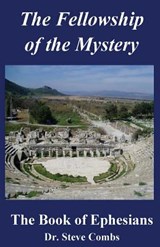 The Fellowship of the Mystery - Steve Combs - 9781733606325