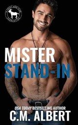 Mister Stand-In - C M Albert - 9781733703369