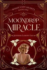 Moondrop Miracle - Jennifer Lamont Leo - 9781733705844