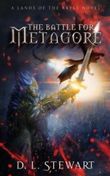 The Battle For Metagore - STEWART,  D L - 9781733770309