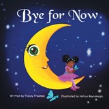 Bye for Now - FREEMAN,  Tracey - 9781734029413