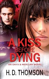 A Kiss Before Dying - THOMSON,  H D - 9781734151510