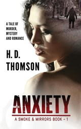 Anxiety - H D Thomson - 9781734151565