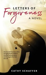 Letters of Forgiveness - SCHAFFER,  Cathy - 9781734158915