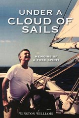 Under a Cloud of Sails - WILLIAMS,  Winston - 9781734158960