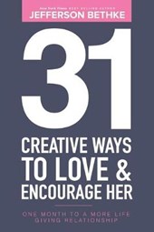 31 Creative Ways To Love and Encourage Her